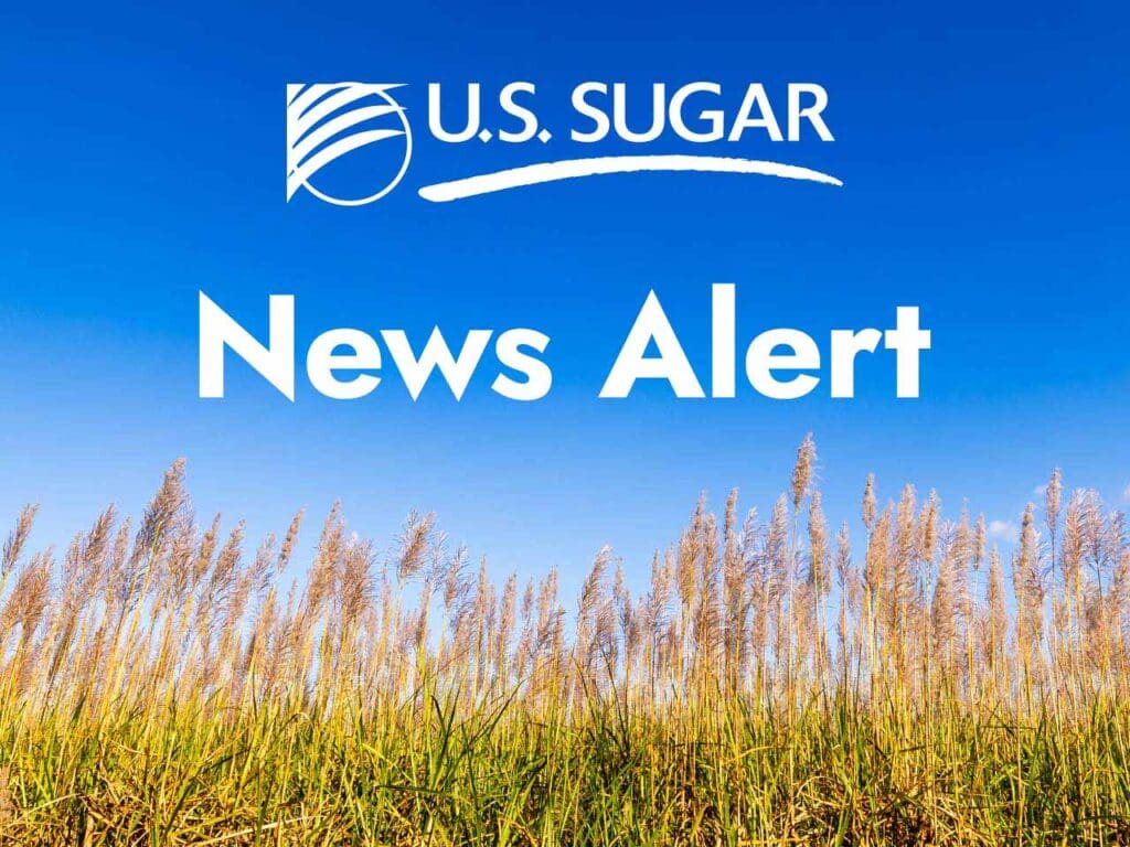 U.S. Sugar news alert